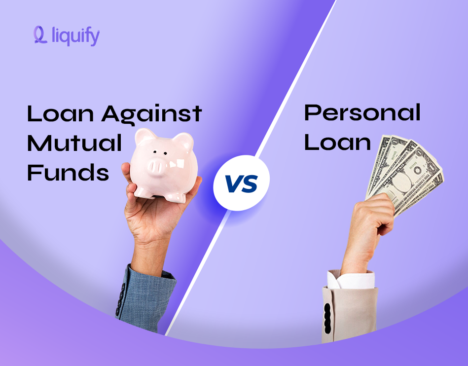 Personal Loan vs Mutual Funds Loan