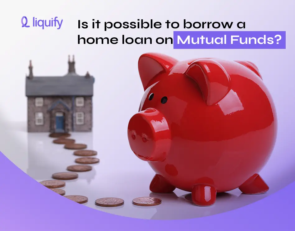 home loan on mutual funds