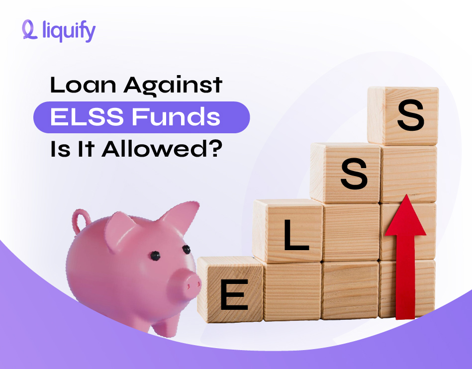 Loan against ELSS funds eligibility banner featuring a piggy bank and ELSS blocks